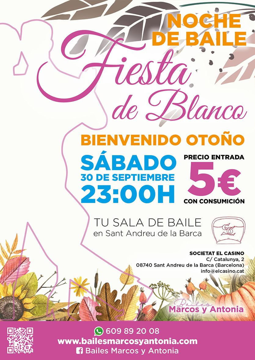 Noche de Baile - Fiesta de Blanco - Bienvenido Otoño