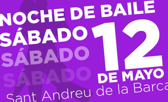 Noche de Baile en Sant Andreu Noche de Baile en Sant Andreu