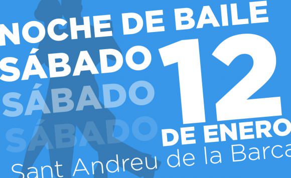 Noche de Baile en Sant Andreu Noche de Baile en Sant Andreu